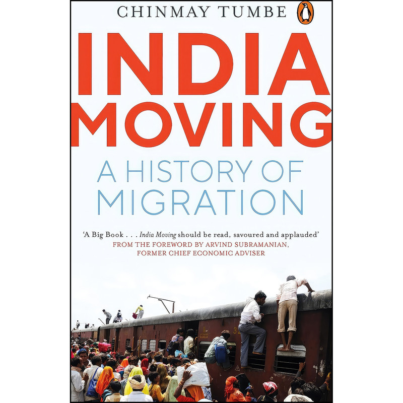 کتاب India Moving اثر Chinmay Tumbe انتشارات Penguin Random House India