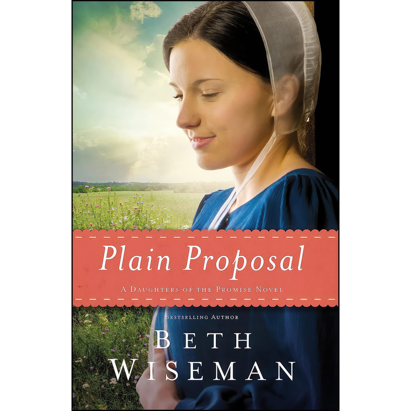 کتاب Plain Proposal  اثر Beth Wiseman انتشارات Thomas Nelson
