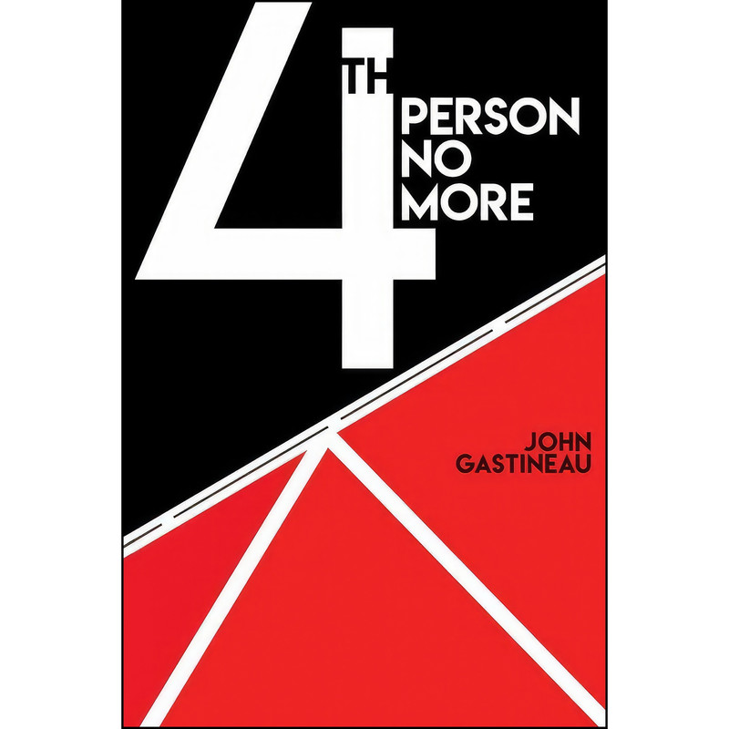 کتاب Fourth Person No More  اثر John Gastineau انتشارات BookBaby