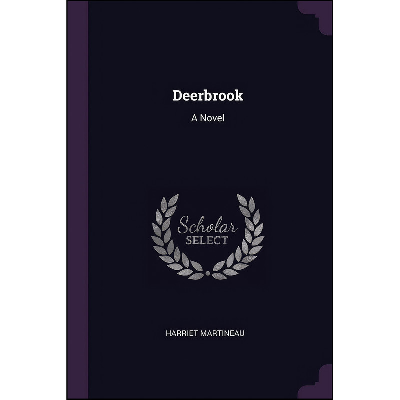 کتاب Deerbrook اثر Harriet Martineau انتشارات Palala Press