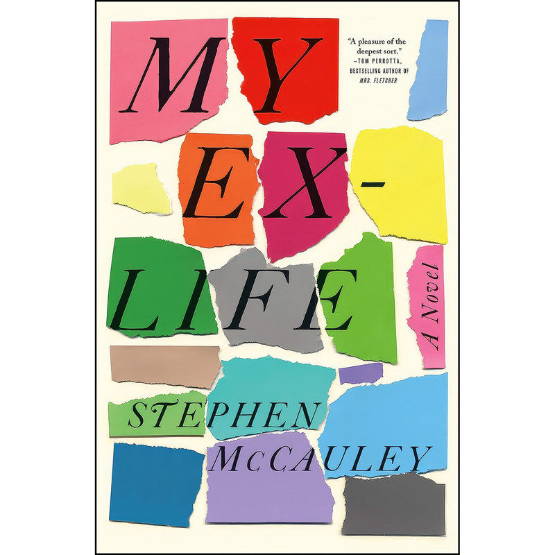 کتاب My Ex-Life اثر Stephen McCauley انتشارات Flatiron Books