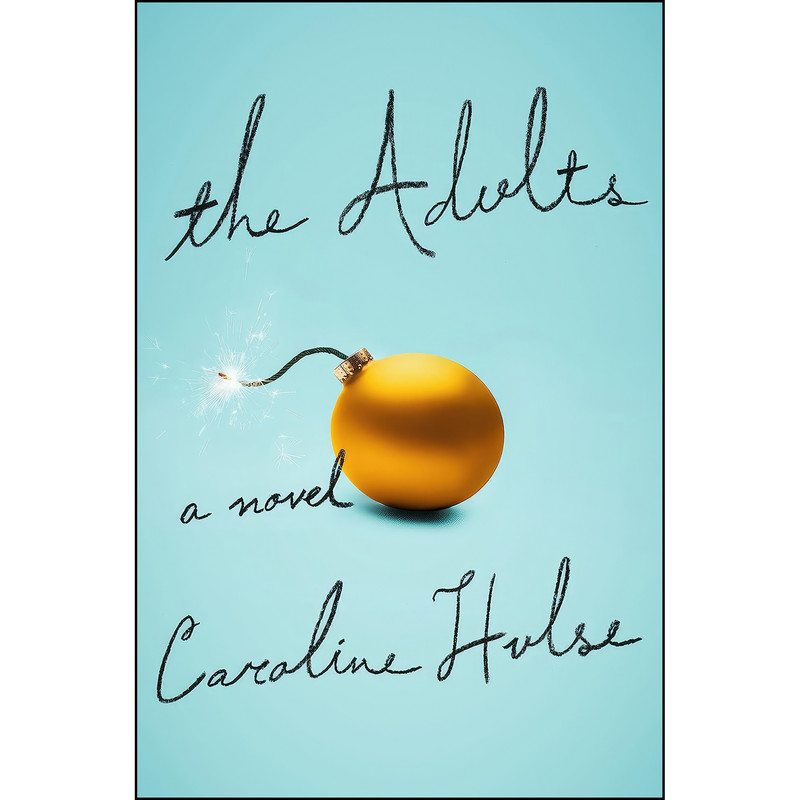 کتاب The Adults اثر Caroline Hulse انتشارات Random House