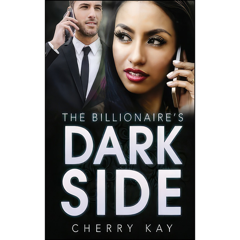 کتاب The Billionaires Dark Side اثر Cherry Kay انتشارات تازه ها