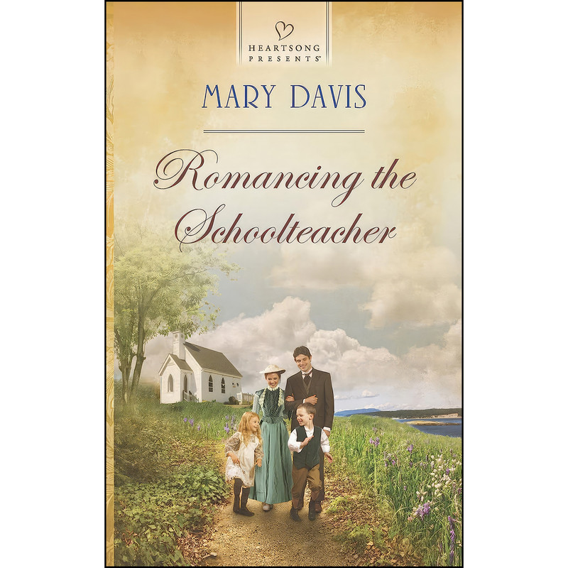 کتاب Romancing the Schoolteacher  اثر Mary Davis انتشارات Love Inspired Heartsong Presents