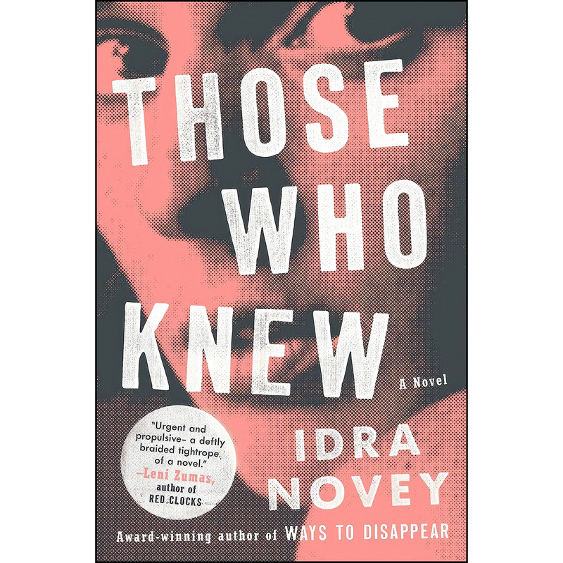کتاب Those Who Knew اثر Idra Novey انتشارات Viking