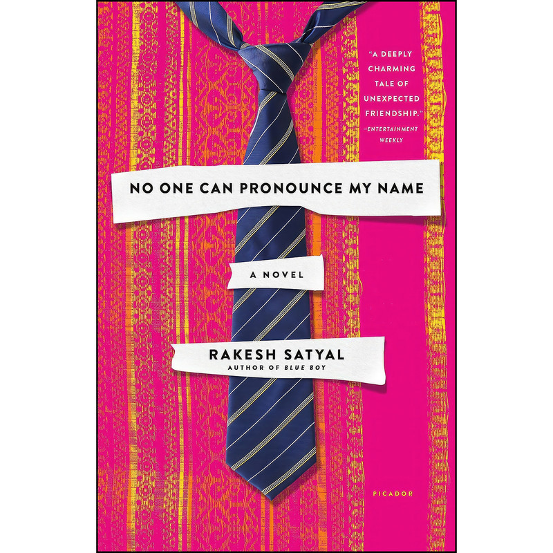 کتاب No One Can Pronounce My Name اثر Rakesh Satyal انتشارات Picador