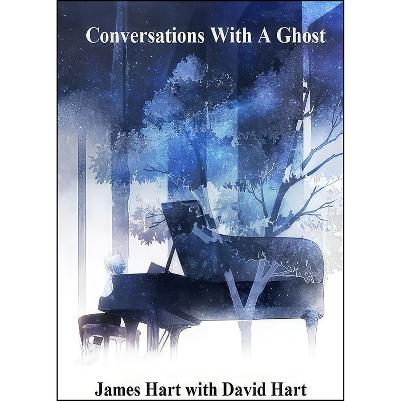 کتاب Conversations With A Ghost اثر James Hart and David Hart انتشارات تازه ها