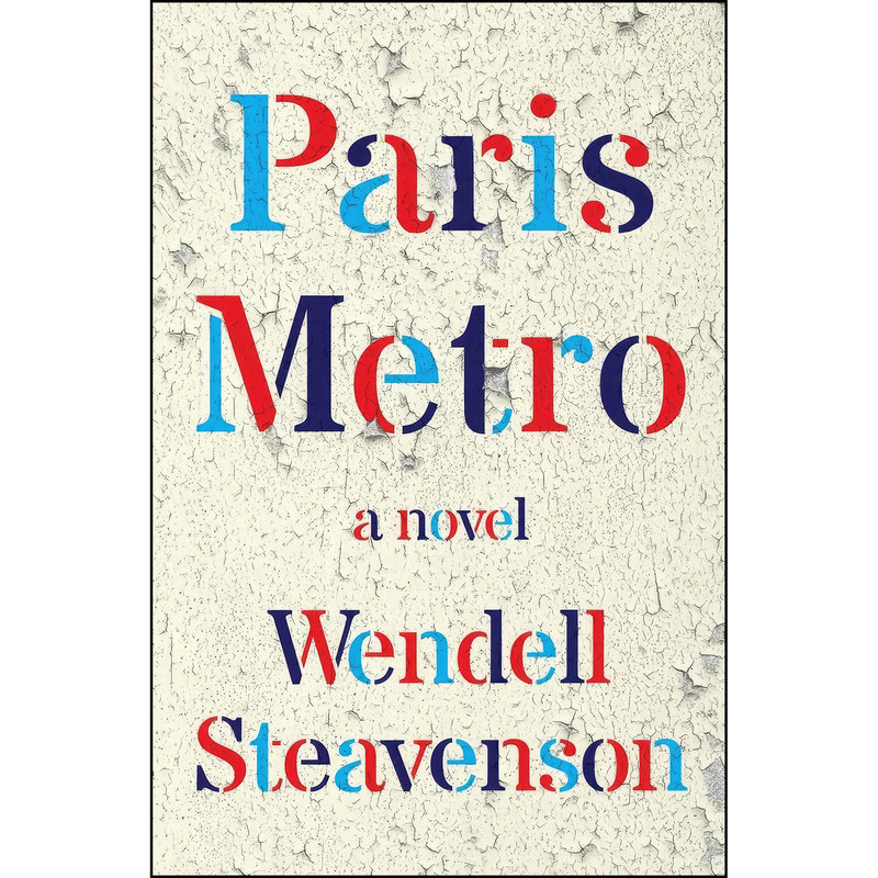 کتاب Paris Metro اثر Wendell Steavenson انتشارات W. W. Norton & Company