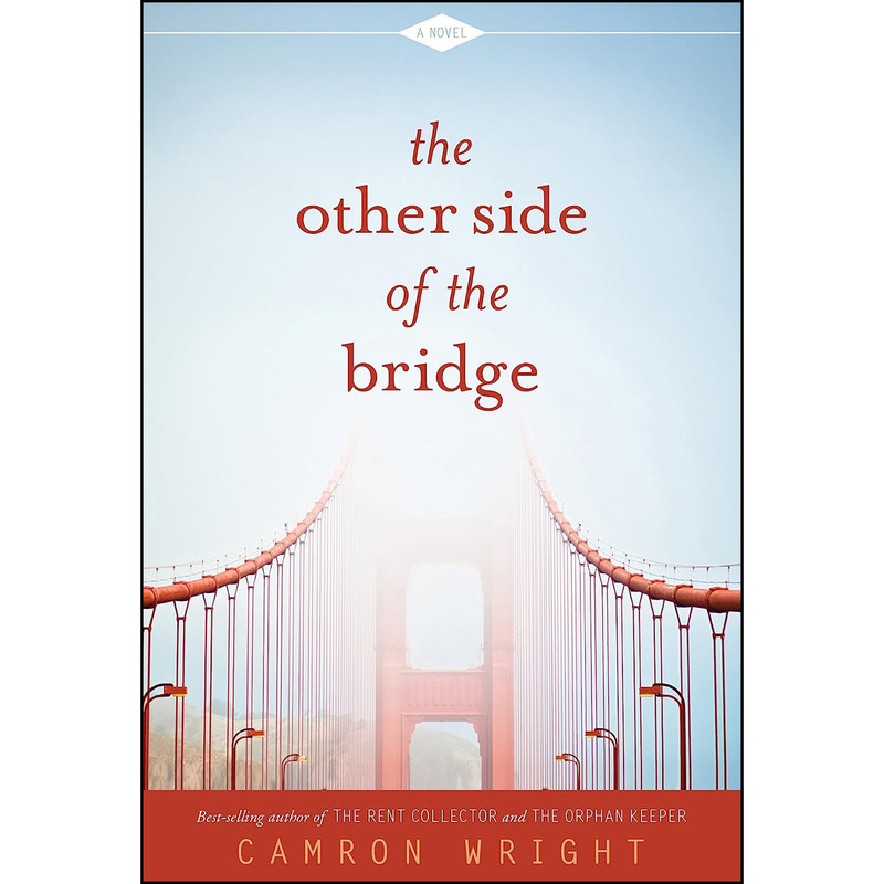 کتاب The Other Side of the Bridge اثر Camron Wright انتشارات Shadow Mountain