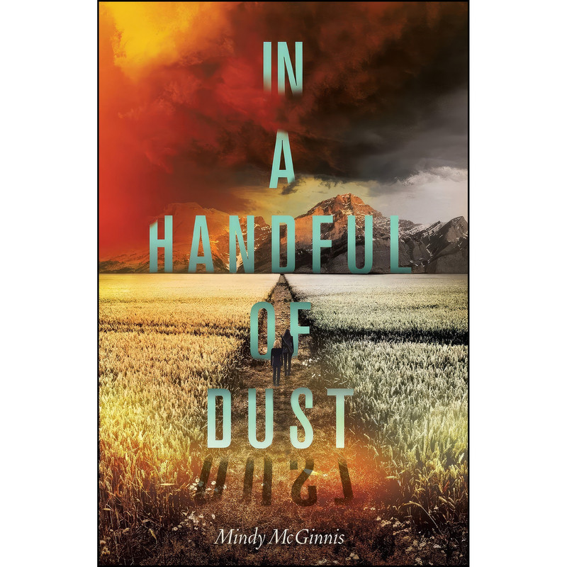 کتاب In a Handful of Dust اثر Mindy McGinnis انتشارات Katherine Tegen Books