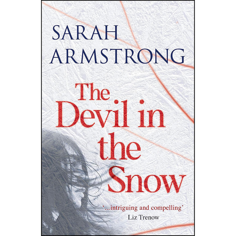 کتاب The Devil in the Snow اثر Sarah Armstrong انتشارات Sandstone Press
