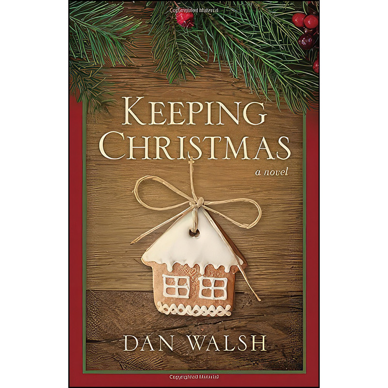 کتاب Keeping Christmas اثر Dan Walsh انتشارات Revell