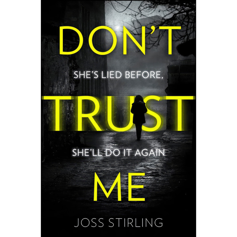 کتاب Dont Trust Me اثر Joss Stirling انتشارات HarperCollins Publishers