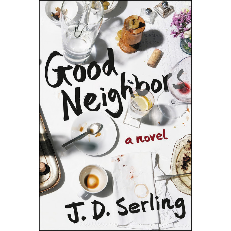 کتاب Good Neighbors اثر Joanne Serling انتشارات Twelve