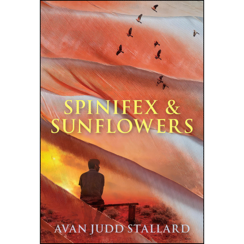 کتاب Spinifex & Sunflowers اثر Avan Judd Stallard انتشارات Fremantle Press