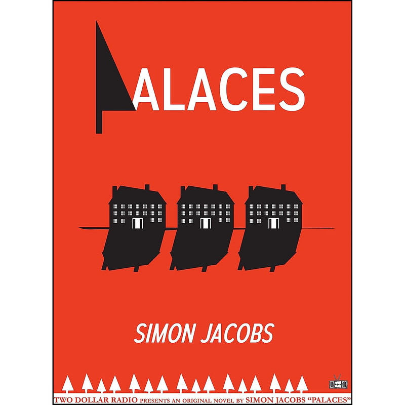 کتاب Palaces اثر Simon Jacobs انتشارات Two Dollar Radio