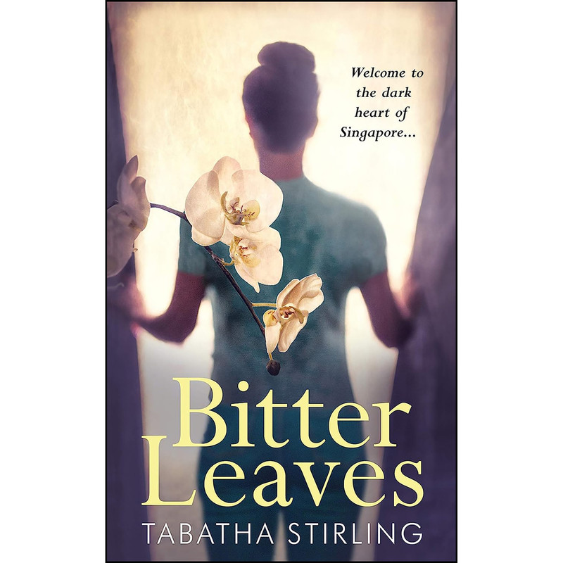 کتاب Bitter Leaves اثر Tabatha Stirling انتشارات Unbound Digital