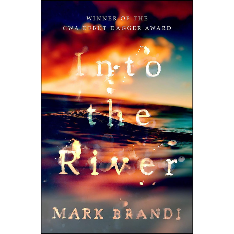 کتاب Into the River اثر Mark Brandi انتشارات Legend Times Group