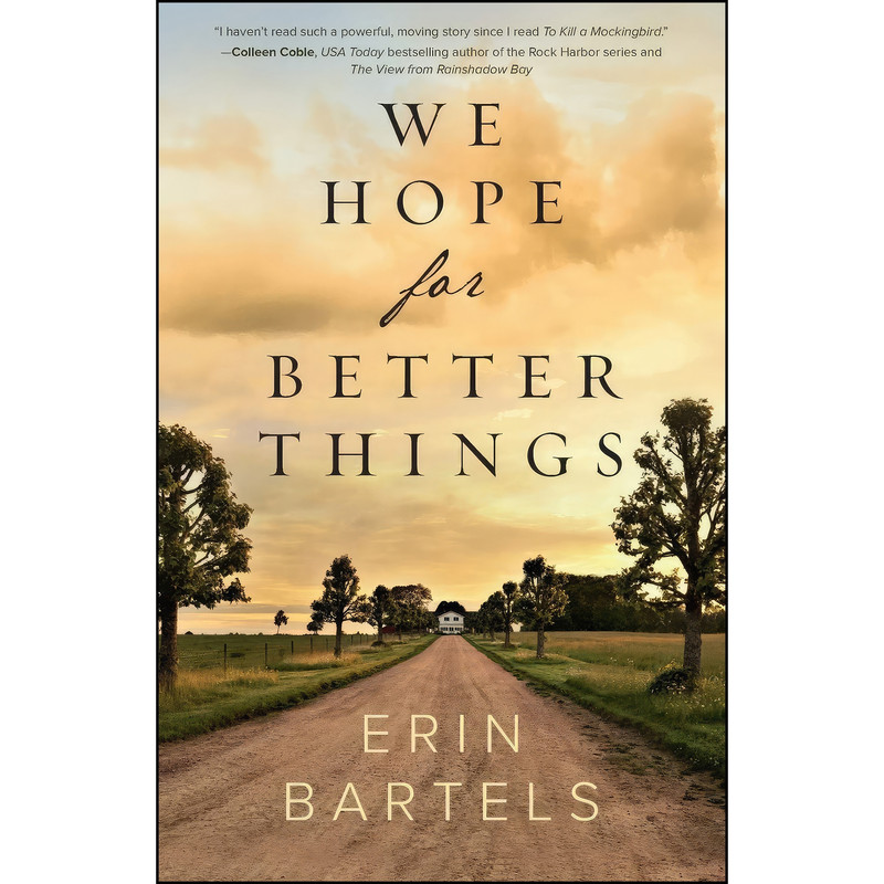 کتاب We Hope for Better Things اثر Erin Bartels انتشارات Revell