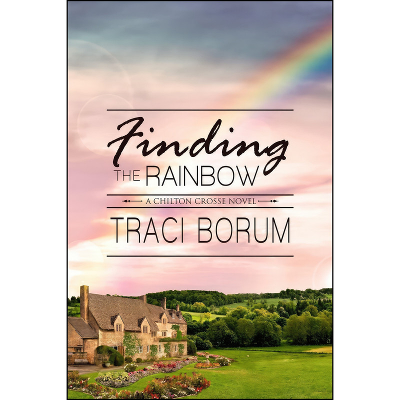 کتاب Finding the Rainbow  اثر Traci Borum انتشارات تازه ها