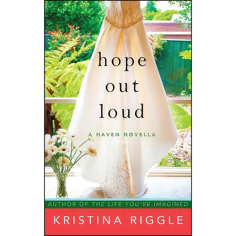 کتاب Hope Out Loud اثر Kristina Riggle انتشارات تازه ها