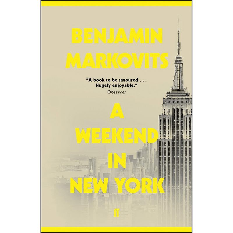 کتاب A Weekend In New York اثر Benjamin Markovits انتشارات Faber & Faber