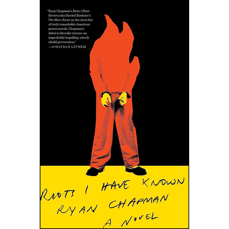 کتاب Riots I Have Known اثر Ryan Chapman انتشارات Simon & Schuster
