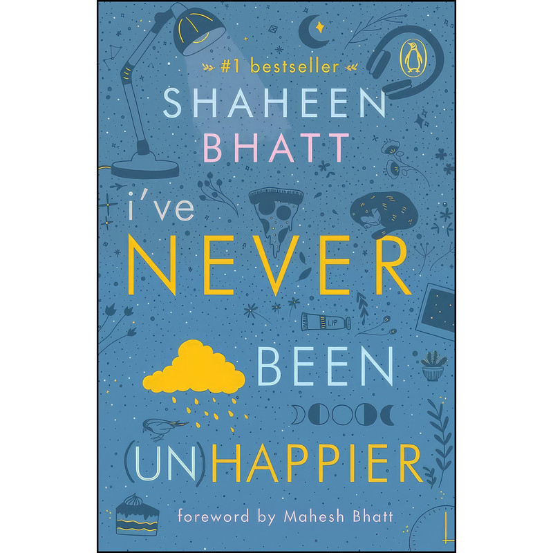 کتاب Ive Never Been  اثر Shaheen Bhatt انتشارات Ebury Press