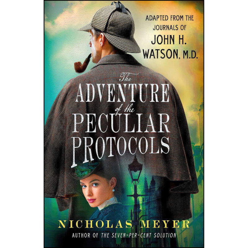 کتاب The Adventure of the Peculiar Protocols اثر Nicholas Meyer انتشارات Minotaur Books