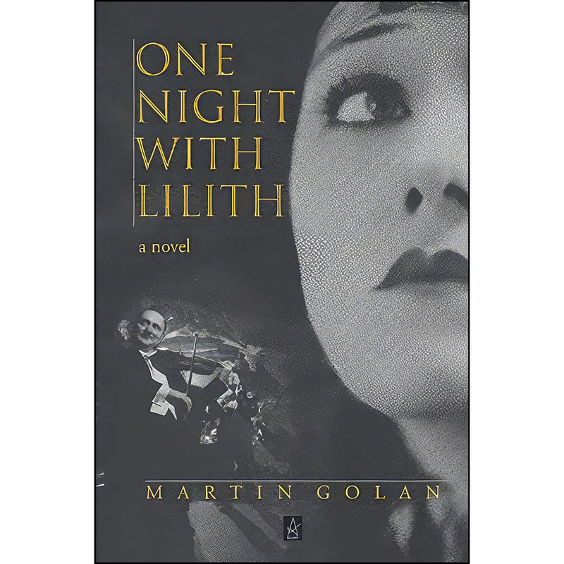 کتاب One Night With Lilith اثر Martin Golan انتشارات تازه ها