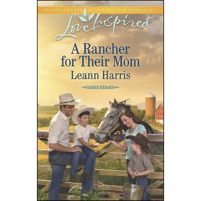 کتاب A Rancher for Their Mom  اثر Leann Harris انتشارات Love Inspired