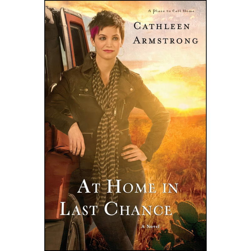 کتاب At Home in Last Chance اثر Cathleen Armstrong انتشارات تازه ها