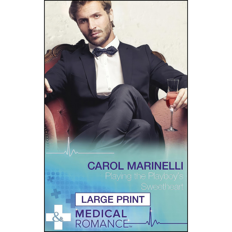 کتاب Playing The Playboys Sweetheart  اثر Carol Marinelli انتشارات Mills and Boon