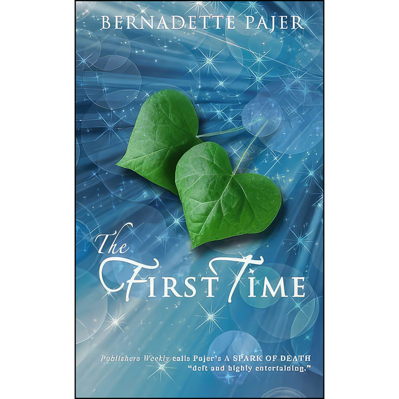 کتاب The First Time اثر Bernadette Pajer انتشارات تازه ها