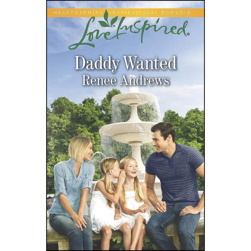 کتاب Daddy Wanted  اثر Renee Andrews انتشارات Love Inspired