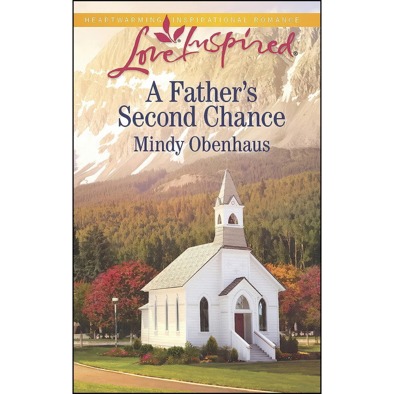 کتاب A Fathers Second Chance  اثر Mindy Obenhaus انتشارات Love Inspired