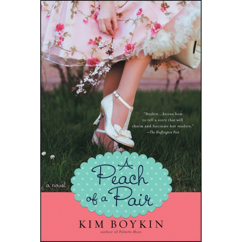 کتاب A Peach of a Pair اثر Kim Boykin انتشارات Berkley