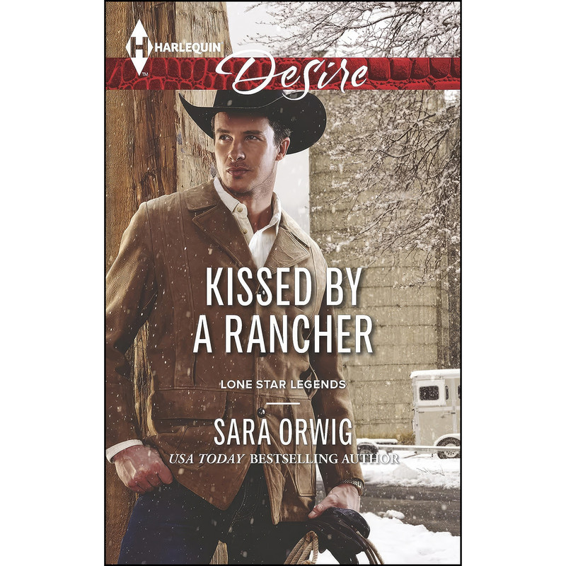 کتاب Kissed by a Rancher  اثر Sara Orwig انتشارات Harlequin Desire