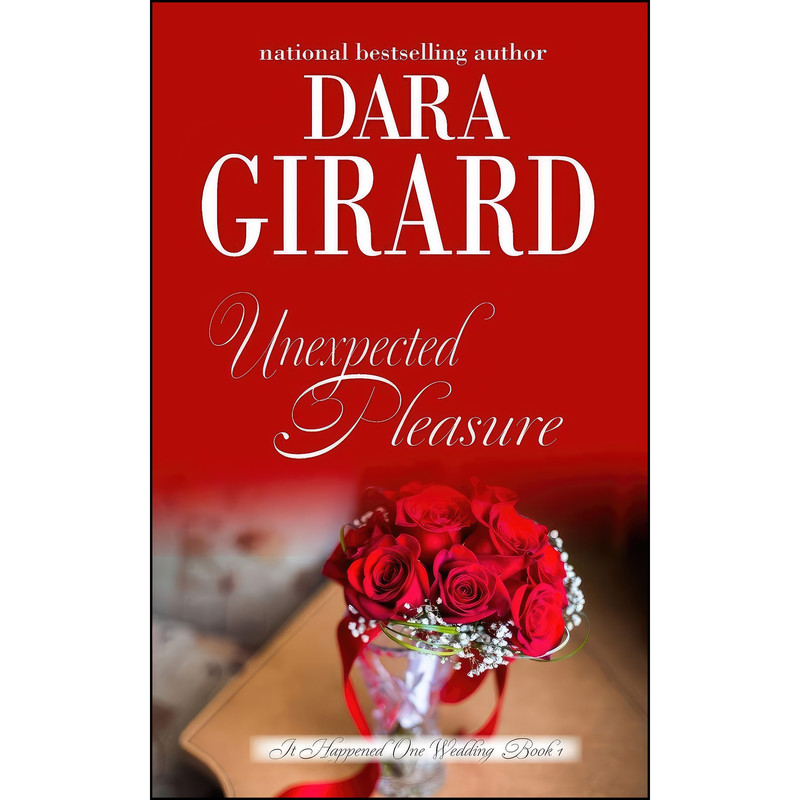 کتاب Unexpected Pleasure اثر Dara Girard انتشارات تازه ها