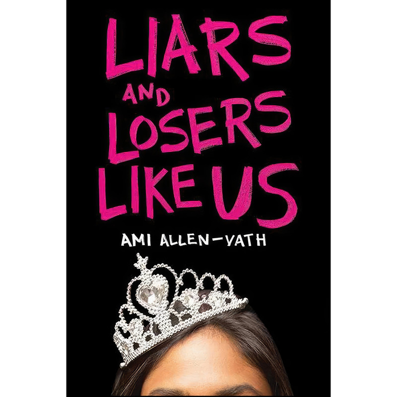 کتاب Liars and Losers Like Us اثر Ami Allen-Vath انتشارات Sky Pony