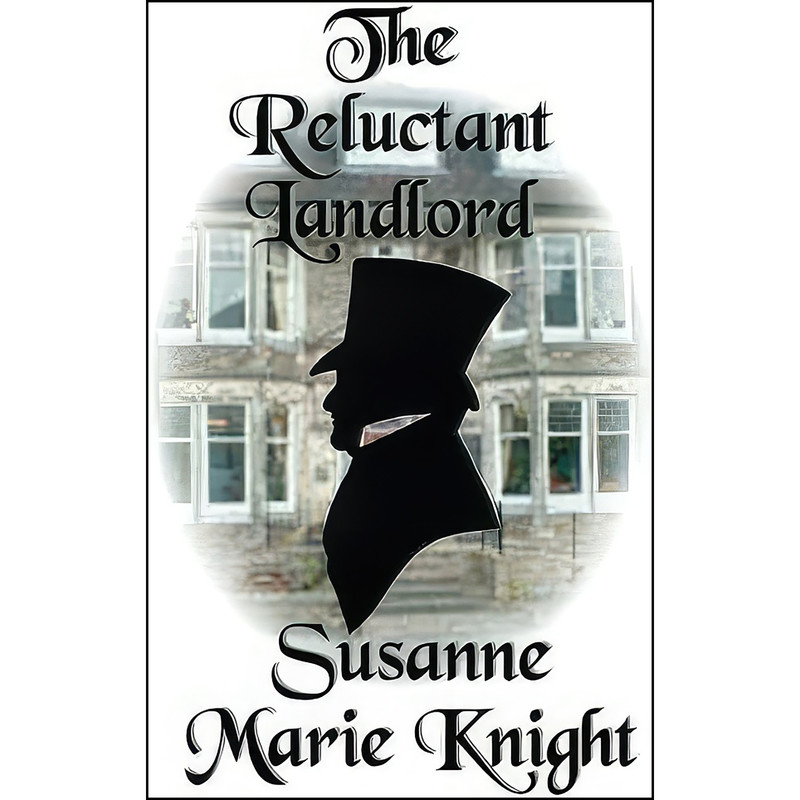 کتاب The Reluctant Landlord اثر Susanne Marie Knight انتشارات تازه ها