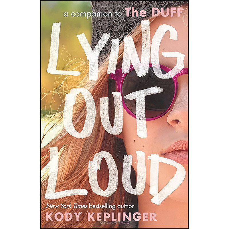 کتاب Lying Out Loud اثر Kody Keplinger انتشارات Scholastic Paperbacks