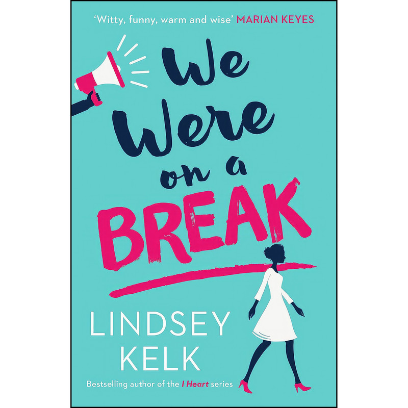 کتاب We Were On a Break اثر Lindsey Kelk انتشارات Harper