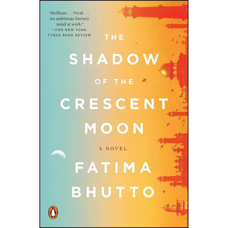 کتاب The Shadow of the Crescent Moon اثر Fatima Bhutto انتشارات Penguin Books