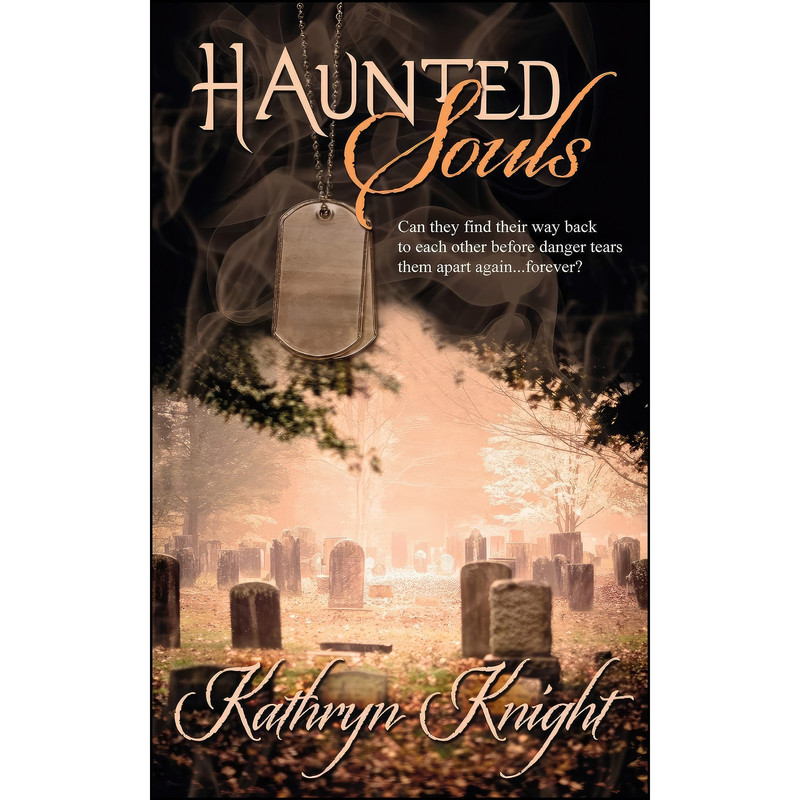 کتاب Haunted Souls اثر Kathryn Knight انتشارات The Wild Rose Press Inc