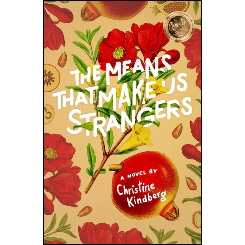 کتاب The Means That Make Us Strangers اثر Christine Kindberg انتشارات تازه ها