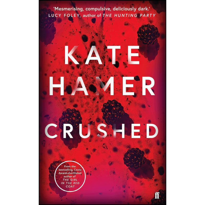 کتاب Crushed اثر Kate Hamer انتشارات Faber & Faber