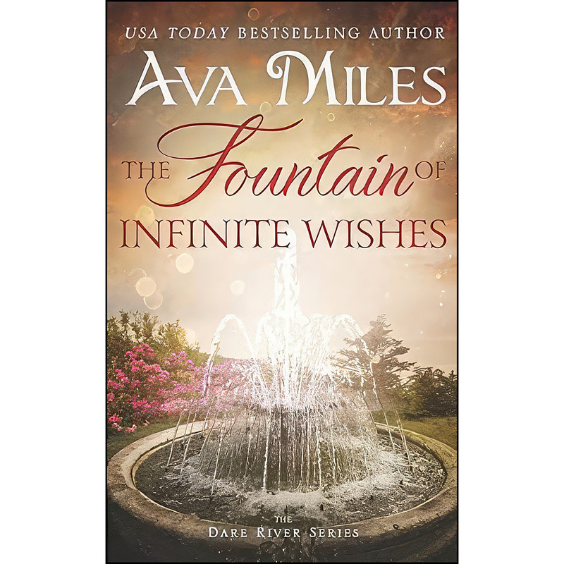 کتاب The Fountain of Infinite Wishes اثر Ava Miles انتشارات Ava Miles, Inc