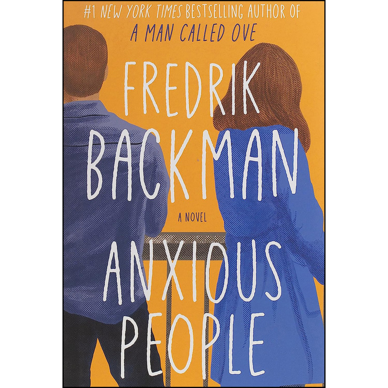 کتاب Anxious People اثر Fredrik Backman انتشارات Atria Books