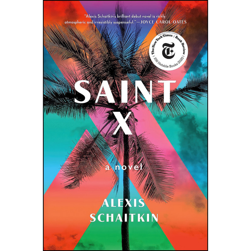 کتاب Saint X اثر Alexis Schaitkin انتشارات Celadon Books